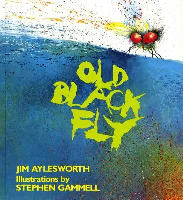 Stará čierna mucha - Old Black Fly