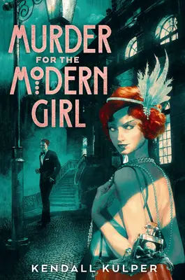 Vražda pre moderné dievča - Murder for the Modern Girl