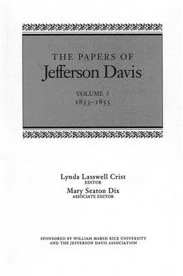 Dokumenty Jeffersona Davisa: 1853-1855 - The Papers of Jefferson Davis: 1853-1855