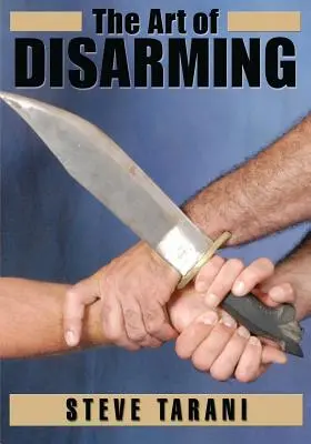 Umenie odzbrojovania - The Art of Disarming