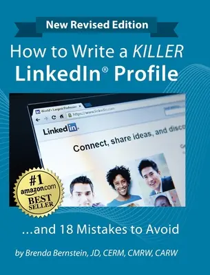 Ako napísať ZABIJÁCKY profil na LinkedIn... A 18 chýb, ktorým sa treba vyhnúť: (16. vydanie) - How to Write a KILLER LinkedIn Profile... And 18 Mistakes to Avoid: Updated for 2022 (16th Edition)