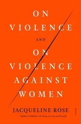 O násilí a o násilí na ženách - On Violence and on Violence Against Women