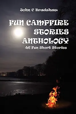 Antológia zábavných príbehov k táboráku - Fun Campfire Stories Anthology