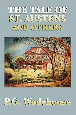 Príbeh o svätej Austene a iné - The Tale of St. Austens and Others
