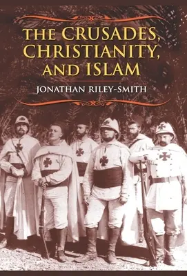 Križiacke výpravy, kresťanstvo a islam - The Crusades, Christianity, and Islam