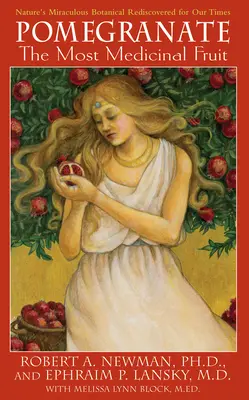 Granátové jablko: Najliečivejšie ovocie - Pomegranate: The Most Medicinal Fruit