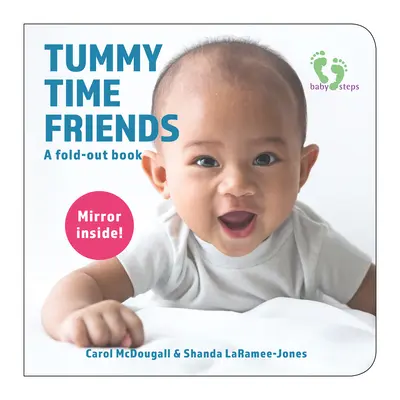 Priatelia v čase bruška: Rozkladacia kniha - Tummy Time Friends: A Fold-Out Book