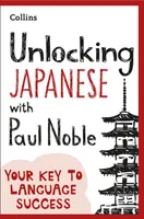 Odomykanie japončiny s Paulom Nobleom - Unlocking Japanese with Paul Noble