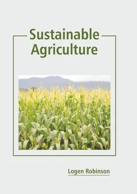 Udržateľné poľnohospodárstvo - Sustainable Agriculture