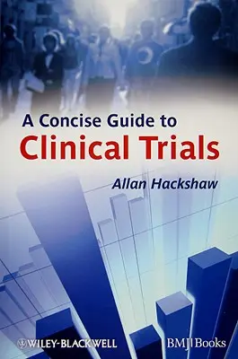 Stručný sprievodca klinickými skúškami - A Concise Guide to Clinical Trials
