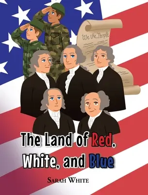 Krajina červenej, bielej a modrej - The Land of Red, White, and Blue