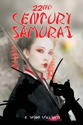 Samuraj 22. storočia - 22nd Century Samurai