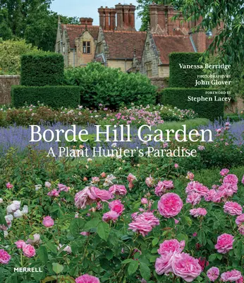 Záhrada na Borde Hill: Ráj lovcov rastlín - Borde Hill Garden: A Plant Hunter's Paradise