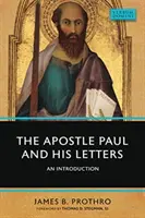 Apoštol Pavol a jeho listy: List apoštola Pavla: úvod do problematiky - The Apostle Paul and His Letters: An Introduction