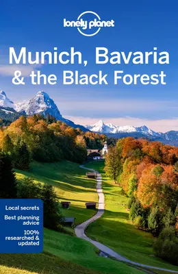 Lonely Planet Mníchov, Bavorsko a Čierny les 7 - Lonely Planet Munich, Bavaria & the Black Forest 7