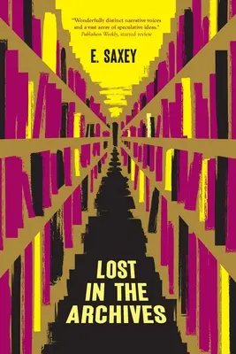 Stratené v archívoch: Príbehy zo špekulatívnej literatúry - Lost in the Archives: Speculative Stories