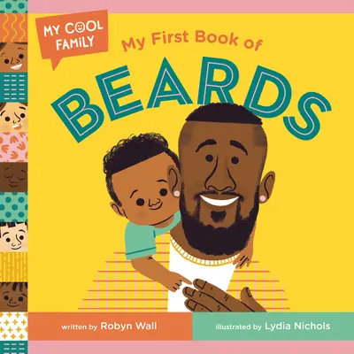 Moja prvá kniha o bradách - My First Book of Beards