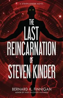 Posledná reinkarnácia Stevena Kindera - The Last Reincarnation of Steven Kinder