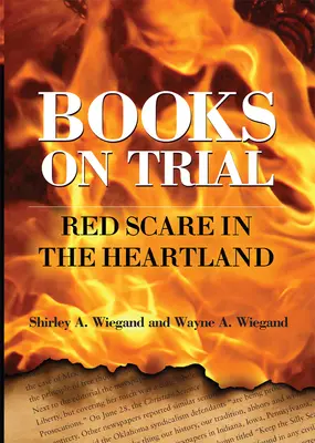 Knihy v súdnom procese: Červený strach v srdci krajiny - Books on Trial: Red Scare in the Heartland