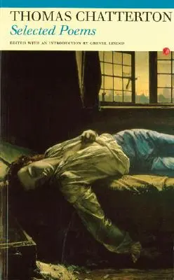 Thomas Chatterton: Vybrané básne - Thomas Chatterton: Selected Poems