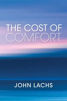 Cena pohodlia - The Cost of Comfort
