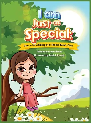 Som rovnako výnimočný: Ako byť súrodencom dieťaťa so špeciálnymi potrebami - I am Just as Special: How to be a Sibling of a Special Needs Child