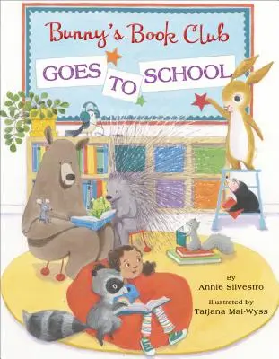 Bunnyho knižný klub ide do školy - Bunny's Book Club Goes to School