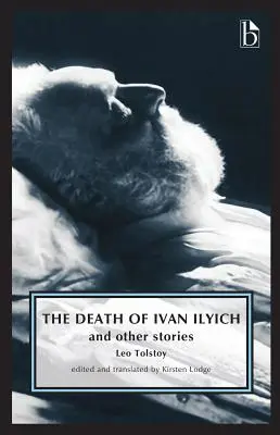 Smrť Ivana Iljiča: A iné príbehy - The Death of Ivan Ilyich: And Other Stories
