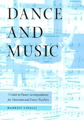 Tanec a hudba: Sprievodca tanečným sprievodom pre hudobníkov a učiteľov tanca - Dance and Music: A Guide to Dance Accompaniment for Musicians and Dance Teachers