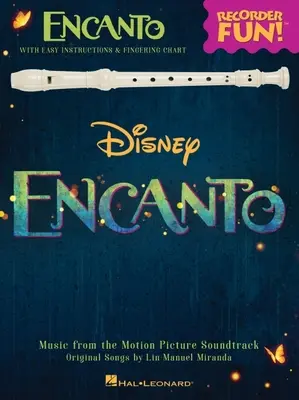 Encanto: Hudba zo soundtracku k filmu v úprave pre zobcovú flautu - Encanto: Music from the Motion Picture Soundtrack Arranged for Recorder
