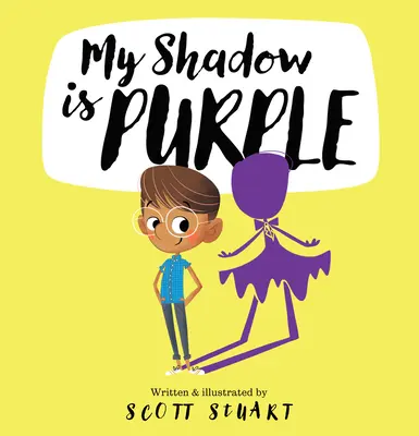 Môj tieň je fialový - My Shadow Is Purple