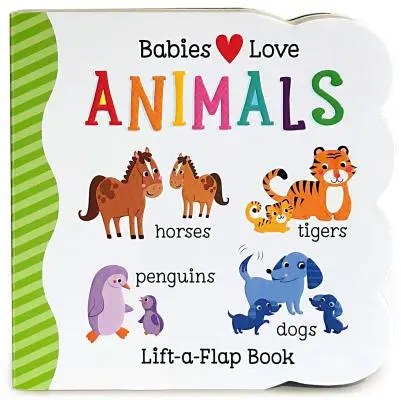 Bábätká milujú zvieratká - Babies Love Animals