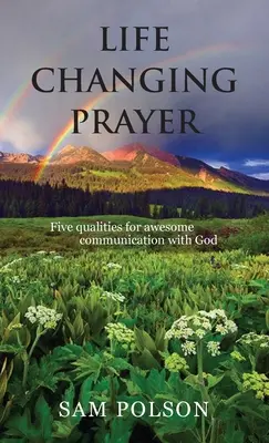 Modlitba, ktorá mení život - Life Changing Prayer