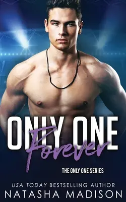 Jediný navždy (Séria 8 o jedinom) - Only One Forever (Only One Series 8)