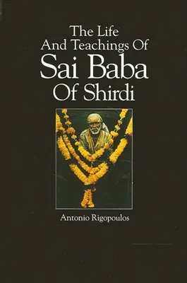 Život a učenie Sai Baby zo Širdi - The Life and Teachings of Sai Baba of Shirdi