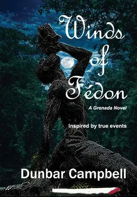 Winds of Fdon: A Grenada Novel (Grenadský román) - Winds of Fdon: A Grenada Novel