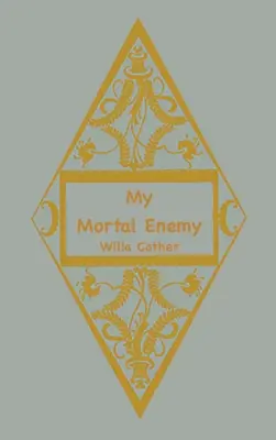 Môj smrteľný nepriateľ - My Mortal Enemy