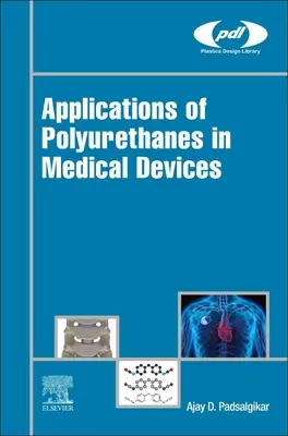 Aplikácie polyuretánov v zdravotníckych pomôckach - Applications of Polyurethanes in Medical Devices