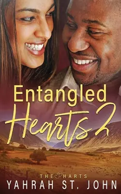 Zapletené srdcia: II. diel - Entangled Hearts: Volume II
