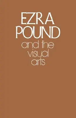 Ezra Pound a výtvarné umenie - Ezra Pound and the Visual Arts