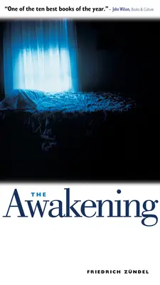 Prebudenie: Boj jedného muža s temnotou - The Awakening: One Man's Battle with Darkness