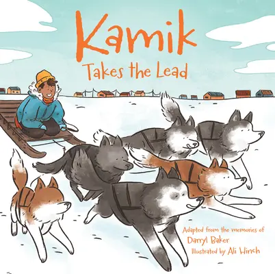 Kamik sa ujíma vedenia - Kamik Takes the Lead
