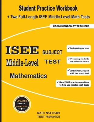 ISEE Middle-Level Subject Test Mathematics: Testy: cvičebnica pre žiakov + dva testy ISEE Middle-Level Mathematics v plnej dĺžke - ISEE Middle-Level Subject Test Mathematics: Student Practice Workbook + Two Full-Length ISEE Middle-Level Math Tests