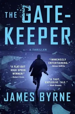 Strážca brány: Thriller - The Gatekeeper: A Thriller