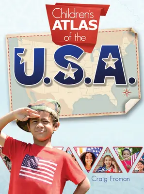 Detský atlas USA - Children's Atlas of the U.S.A.