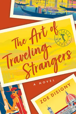 Umenie cestovať s cudzincami - The Art of Traveling Strangers