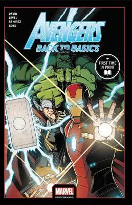 Avengers: (Marvel Premiere Graphic Novel) - Avengers: Back to Basics (Marvel Premiere Graphic Novel)