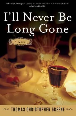 Nikdy nebudem dlho preč - I'll Never Be Long Gone