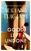 Good Left Undone - okamžitý bestseller New York Times, únik do slnkom zaliatej Európy polovice storočia ... - Good Left Undone - The instant New York Times bestseller, escape to sun-drenched mid-century Europe . . .
