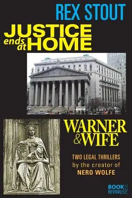 Spravodlivosť sa končí doma a Warner a manželka - Justice Ends at Home and Warner & Wife